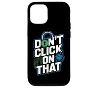 La ciberseguridad no Haga Clic en Esa Advertencia Carcasa para iPhone 12/12 Pro