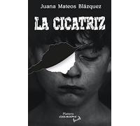 LA CICATRIZ