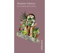 La Cicatriz De La Selva