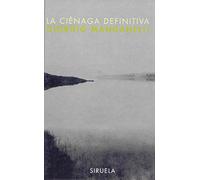 La ciénaga definitiva: 144 (Libros del Tiempo)