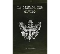 La ciénaga del olvido