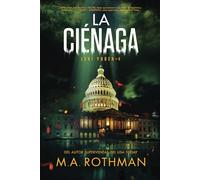 La Ciénaga (Un thriller de Levi Yoder)