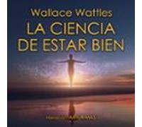 La Ciencia De Estar Bien