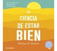 La Ciencia De Estar Bien (audiolibro)