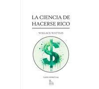 La ciencia de hacerse rico