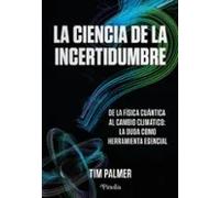 La ciencia de la incertidumbre | Tim Palmer