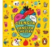 La Ciencia De La Pancita Chelera (audiolibro)