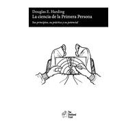 La ciencia de la Primera Persona