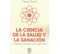 La Ciencia De La Salud Y La Sanación