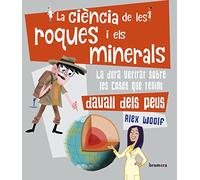 La Ciencia De Les Roques I Els Minerals