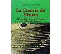 la ciencia de seneca: el conocimiento de la naturaleza en el imperio r