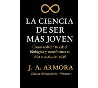 La ciencia de ser más joven