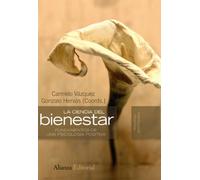 La Ciencia Del Bienestar: Fundamentos De Una Psicologia Positiva
