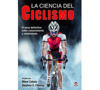 La ciencia del ciclismo | Dr. Mikel Zabala, Dr. Stephen S. Chung