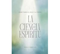 La Ciencia Del Espíritu (ebook)