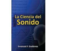 La Ciencia del Sonido – createspace