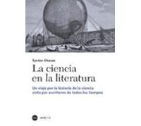 La Ciencia En La Literatura: Un Viaje Por La Historia De La Ciencia Vi