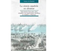 La Ciencia Espanola En Ultramar