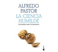 La Ciencia Humilde. Economía Para Ciudadanos