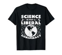 La Ciencia no es una conspiración Liberal - Funny Science Politics Camiseta gráfica económica