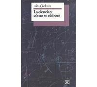 La ciencia y cómo se elabora (Teoría)