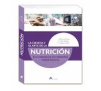 La Ciencia Y El Arte De La Nutricion: En Cuidados Intensivos Pediatric