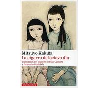 La cigarra del octavo día- Rústica (Narrativa)