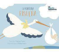 La cigüeña risueña (PEQUEÑA VARSOVIA)