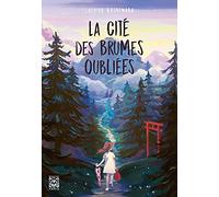 La cité des brumes oubliées