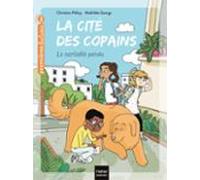 La Cité Des Copains - Le Cartable Perdu Cp/ce1 6/7 Ans (ebook)