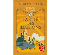 La Cité des illusions: La ligue de tous les mondes