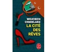 La Cité Des Rêves