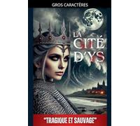La Cité d'Ys: "Tragique et Sauvage" (Les Contes Sanglants)