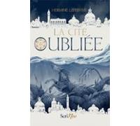 La Cité Oubliée (ebook)