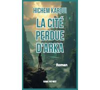 La cité perdue d'Arka