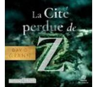 La Cité Perdue De Z (audiolibro)