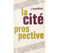 La Cité Prospective (ebook)