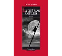 La Cité Sans Aiguilles (ebook)