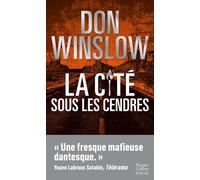 La cité sous les cendres: L'ultime roman du maître du polar qui clôt une trilogie épique !