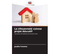 La citoyenneté comme projet éducatif: Une approche réflexive et reconstructive