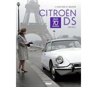 La Citroën DS: A l'avant-garde de l'innovation