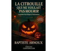 La citrouille qui ne voulais pas mourir