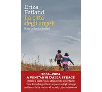 La città degli angeli. Racconto da Beslan (Gli specchi)