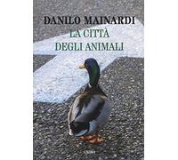 La città degli animali (Saggi)