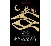 La città di sabbia (Novecento fantastico)