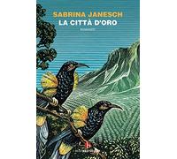 La città d'oro (BEAT. Bestseller)