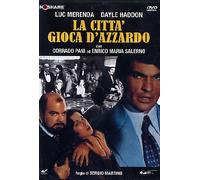la citta' gioca d'azzardo