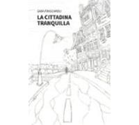 La Cittadina Tranquilla (ebook)