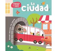 La Ciudad: Aprende Educación Vial Jugando: 1 (Toc, Toc...)