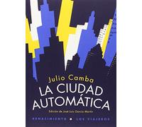 La Ciudad Automática (Los viajeros)